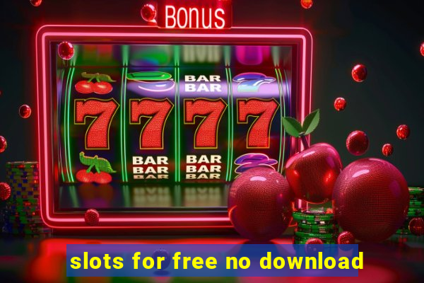 slots for free no download