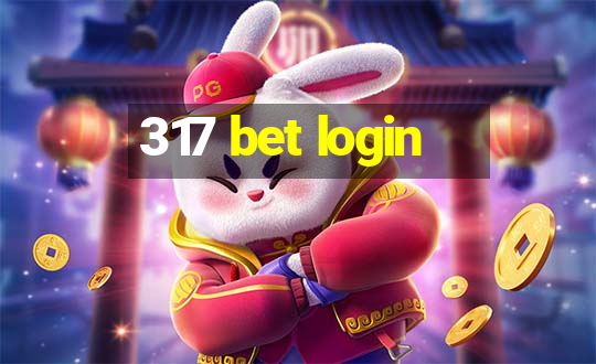 317 bet login