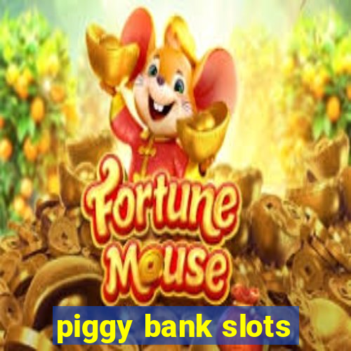 piggy bank slots