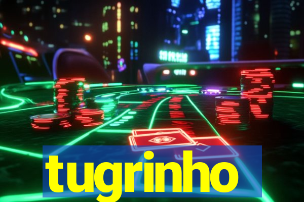 tugrinho