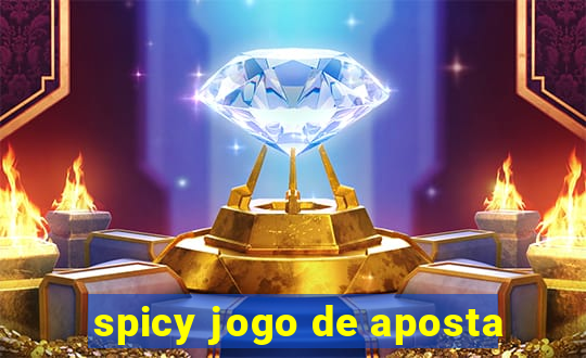 spicy jogo de aposta