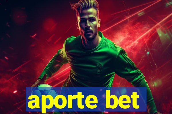 aporte bet