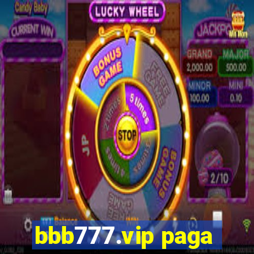 bbb777.vip paga