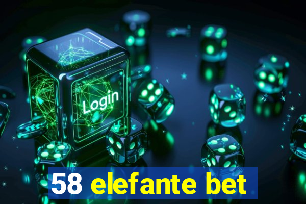 58 elefante bet