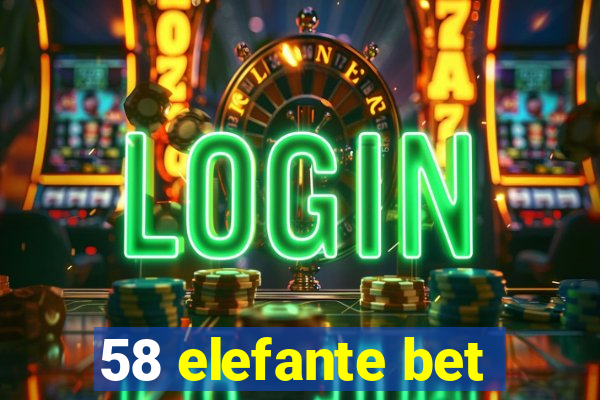 58 elefante bet