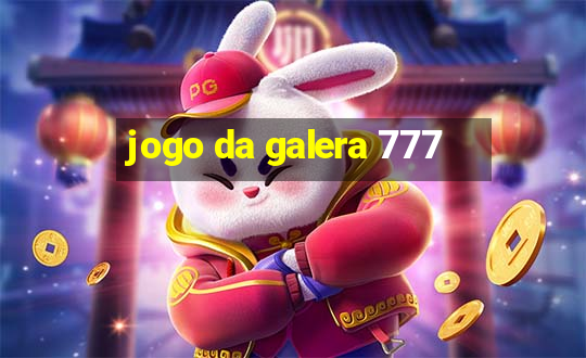 jogo da galera 777