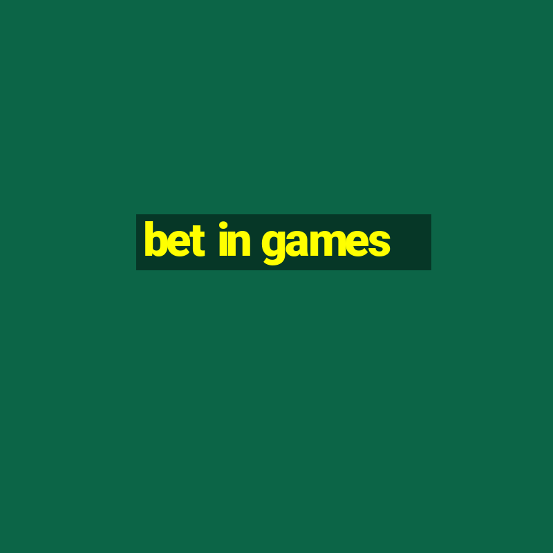 bet in games