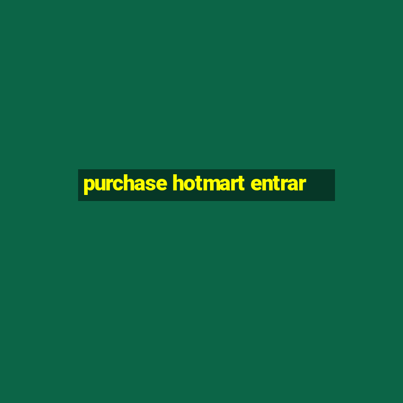 purchase hotmart entrar