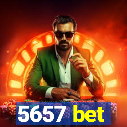 5657 bet