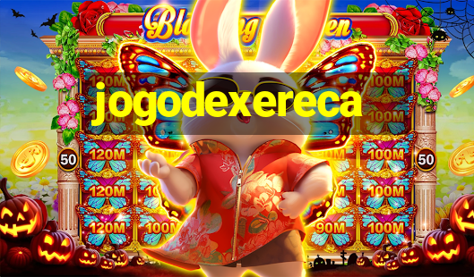 jogodexereca