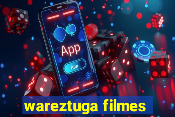 wareztuga filmes