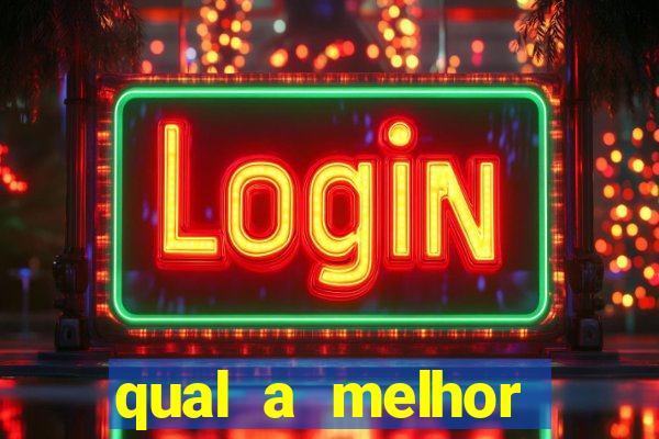 qual a melhor plataforma para o jogo do tigrinho