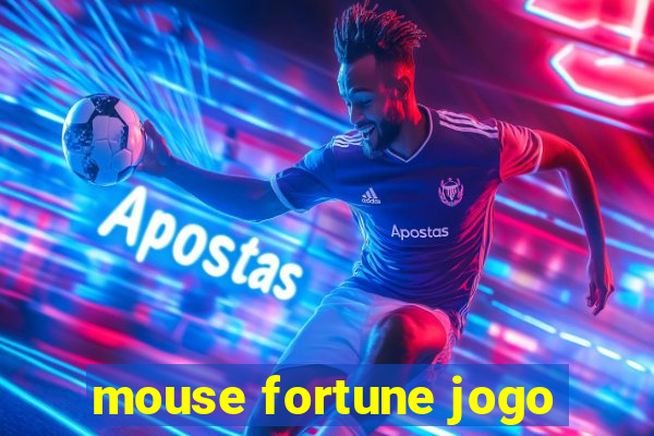 mouse fortune jogo