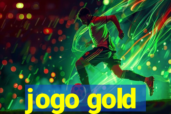 jogo gold