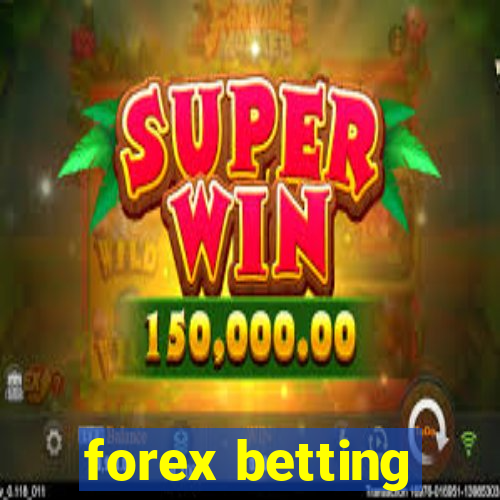 forex betting