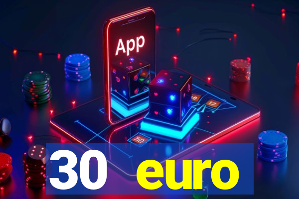 30 euro startguthaben casino