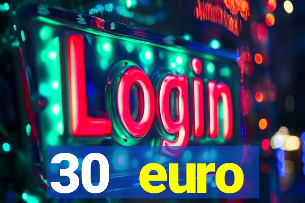 30 euro startguthaben casino