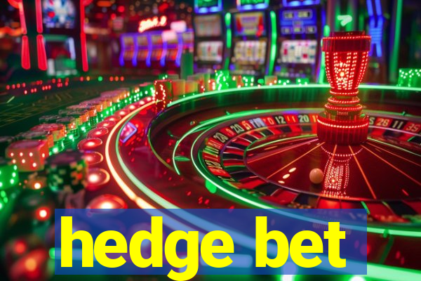 hedge bet