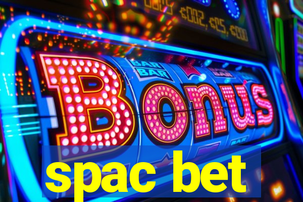 spac bet