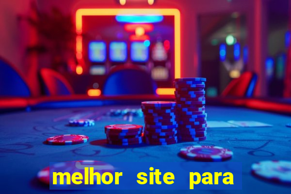 melhor site para jogar slots