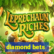 diamond bets