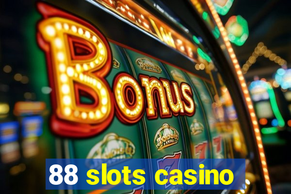 88 slots casino