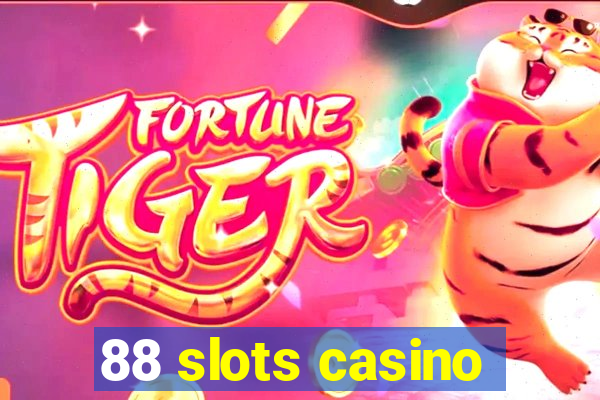 88 slots casino