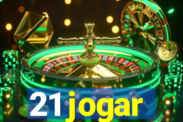 21 jogar