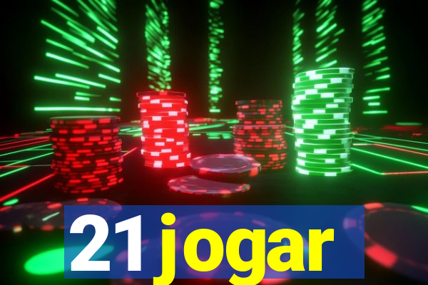 21 jogar