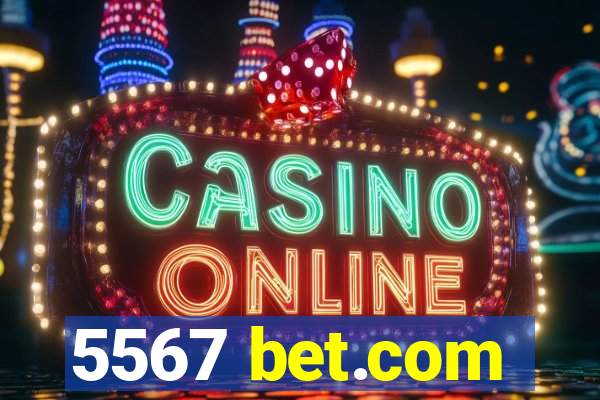 5567 bet.com