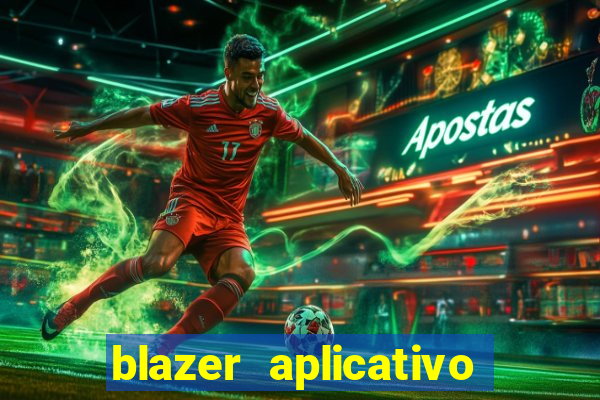 blazer aplicativo de jogos