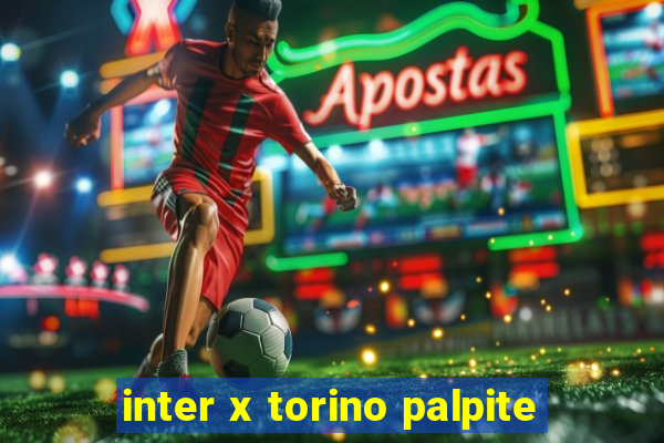 inter x torino palpite