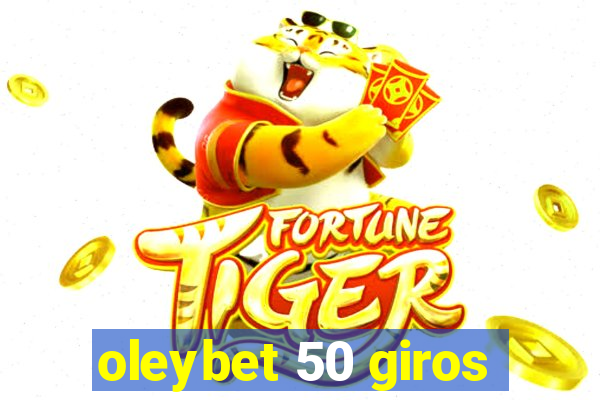 oleybet 50 giros