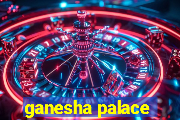 ganesha palace