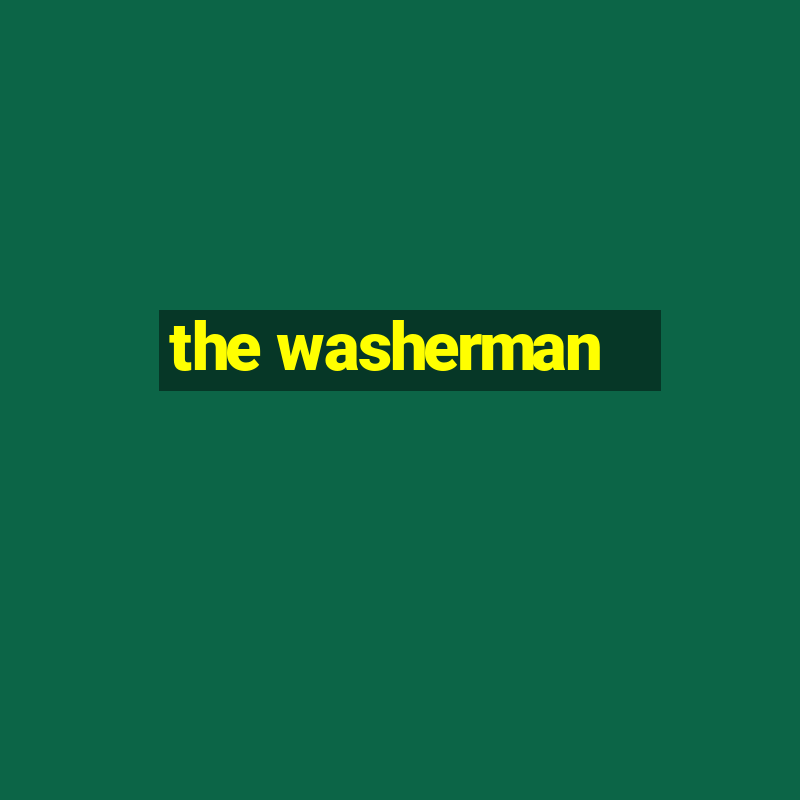 the washerman