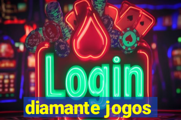 diamante jogos