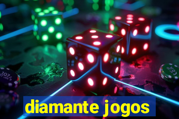 diamante jogos