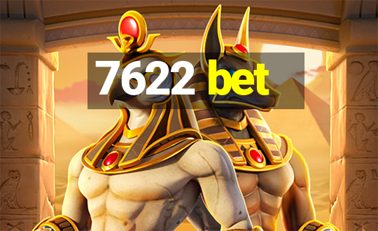 7622 bet