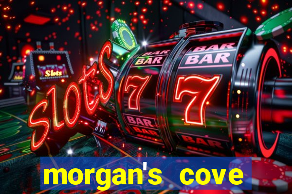 morgan's cove resort and casino