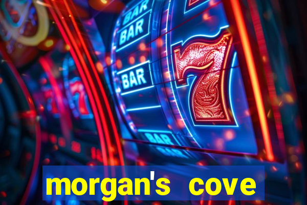 morgan's cove resort and casino