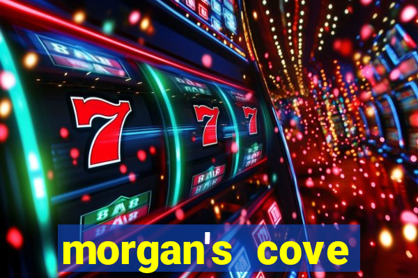 morgan's cove resort and casino