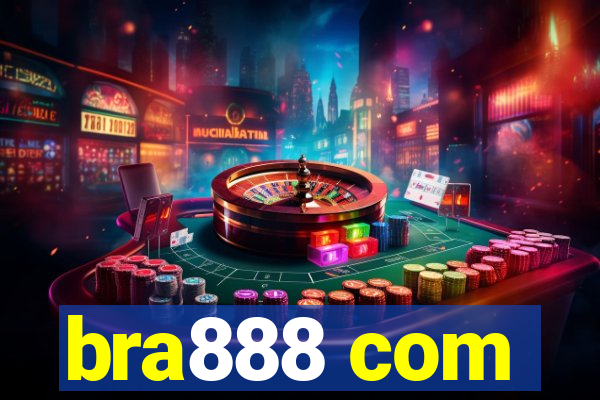 bra888 com