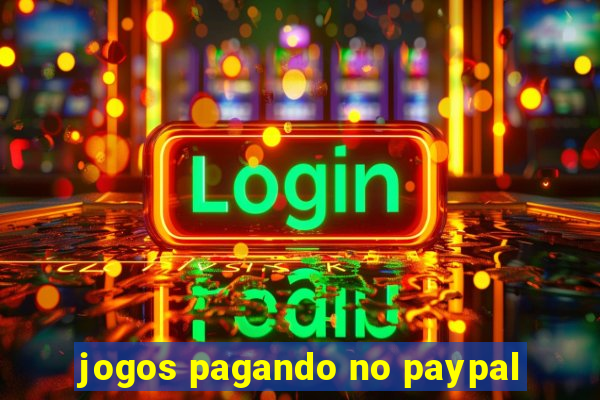 jogos pagando no paypal