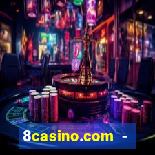 8casino.com - ca莽a-n铆queis online cassino