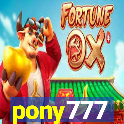 pony777