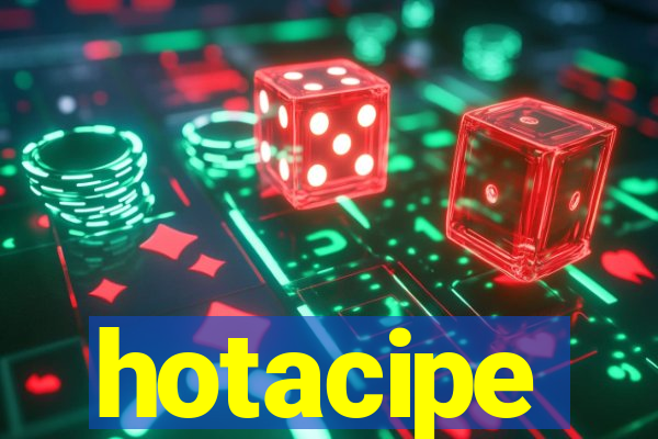 hotacipe