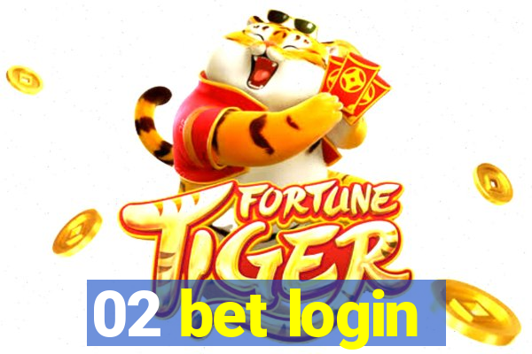 02 bet login