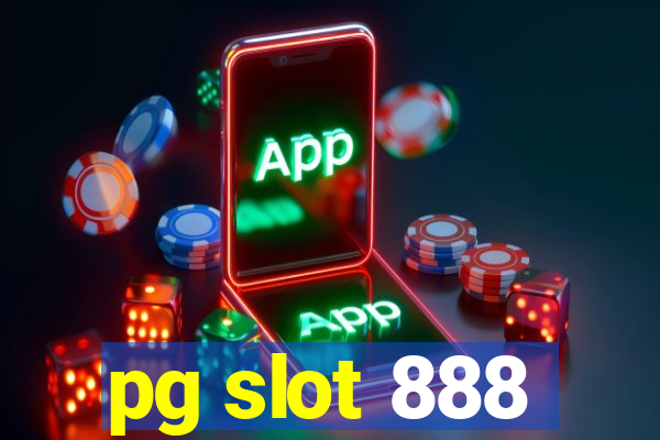 pg slot 888