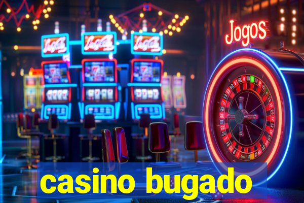 casino bugado