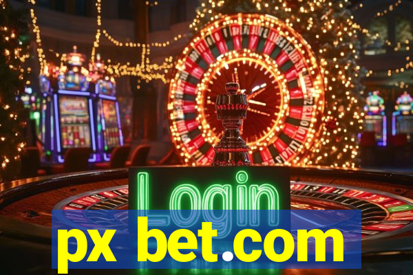 px bet.com